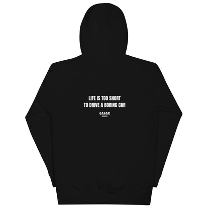 Sudadera LIFE IS TOO BORING TOO DRIVE A BORING CAR